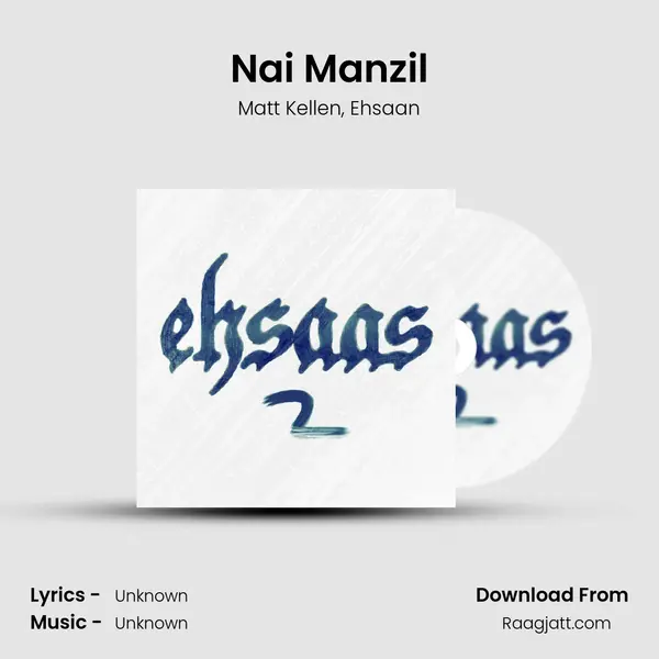 Nai Manzil - Matt Kellen album cover 