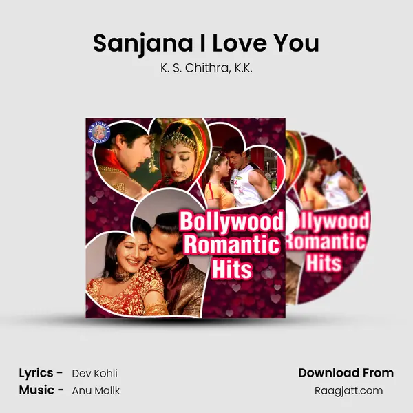 Sanjana I Love You - K. S. Chithra album cover 