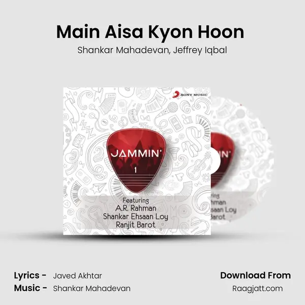 Main Aisa Kyon Hoon (Jammin') - Shankar Mahadevan album cover 