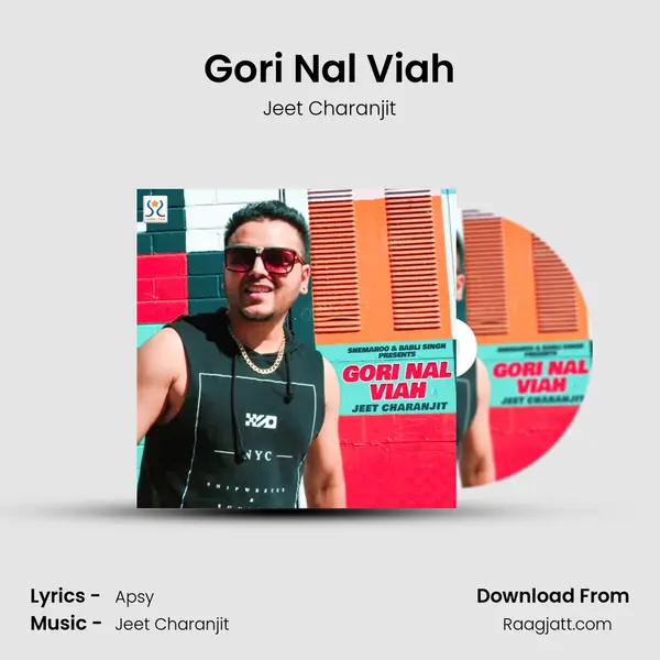 Gori Nal Viah mp3 song