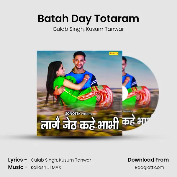 Batah Day Totaram - Gulab Singh album cover 