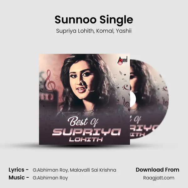 Sunnoo Single - Supriya Lohith album cover 