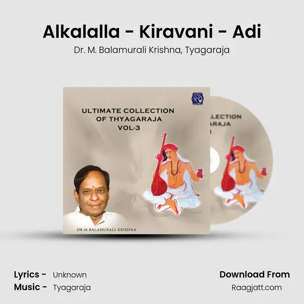 Alkalalla - Kiravani - Adi - Dr. M. Balamurali Krishna album cover 