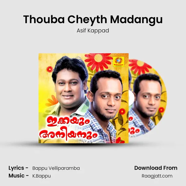 Thouba Cheyth Madangu - Asif Kappad mp3 song