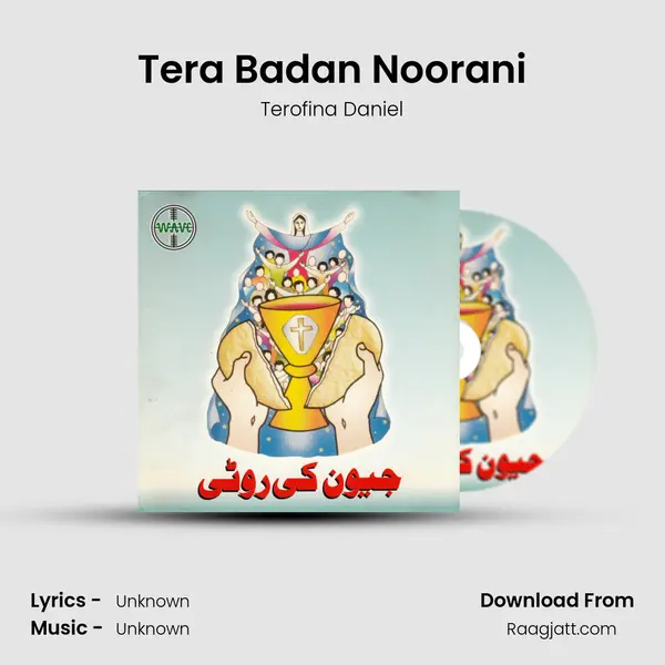 Tera Badan Noorani mp3 song