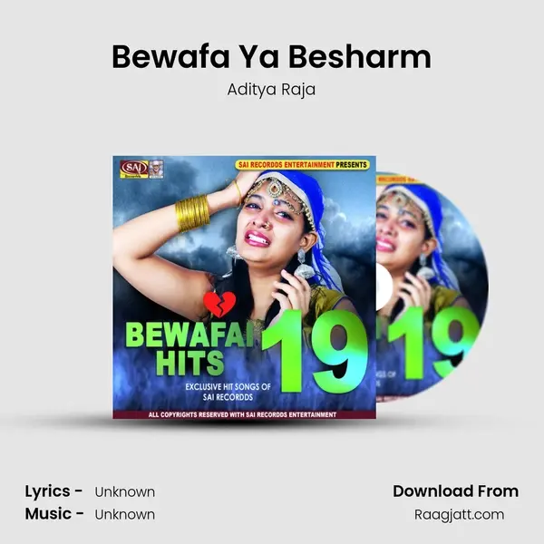 Bewafa Ya Besharm mp3 song