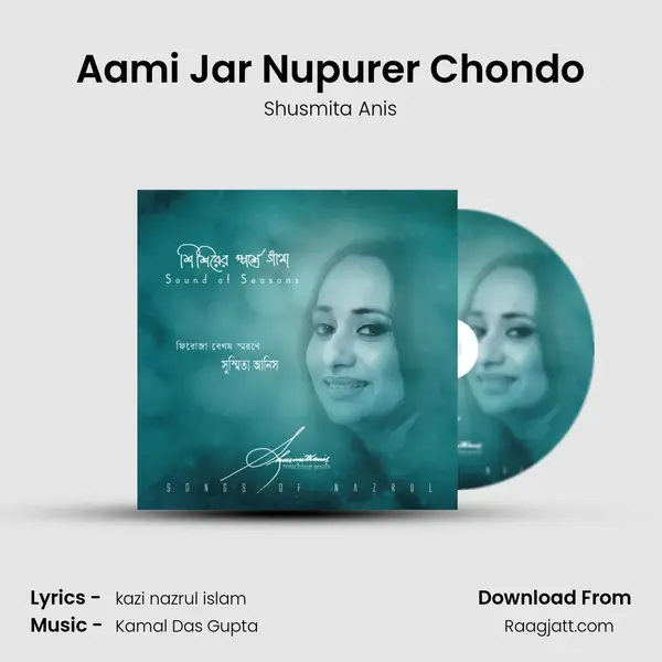 Aami Jar Nupurer Chondo mp3 song