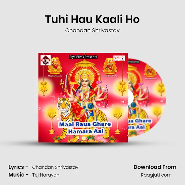 Tuhi Hau Kaali Ho mp3 song