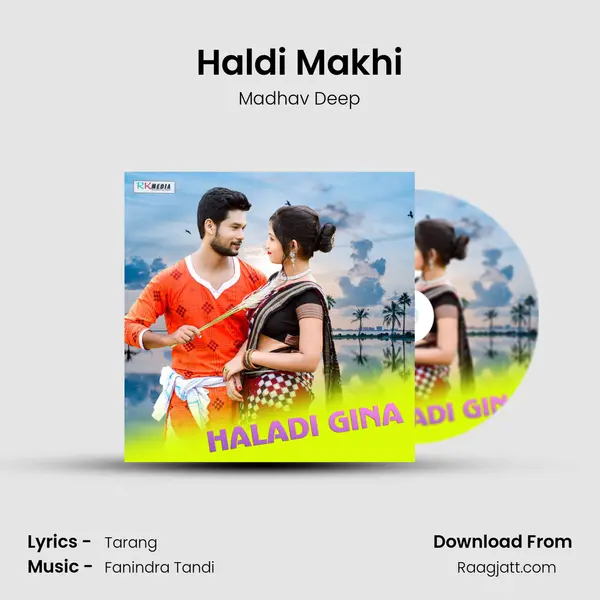 Haldi Makhi mp3 song