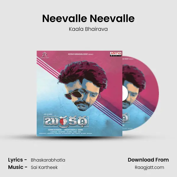 Neevalle Neevalle - Kaala Bhairava album cover 