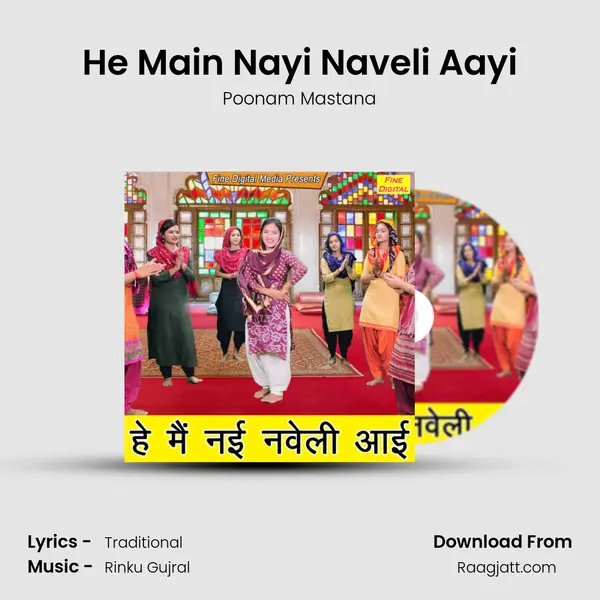 He Main Nayi Naveli Aayi mp3 song