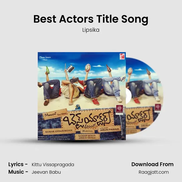 Best Actors Title Song - Lipsika mp3 song