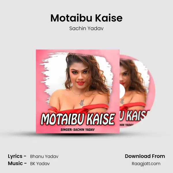 Motaibu Kaise mp3 song