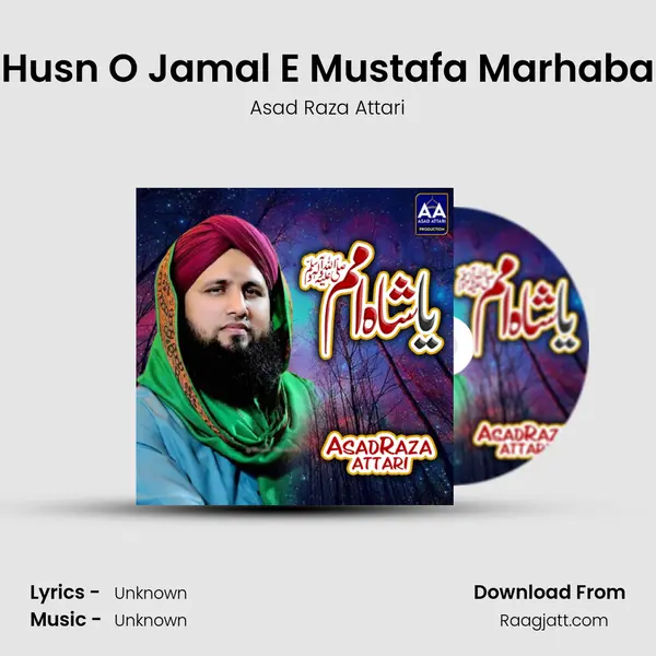 Husn O Jamal E Mustafa Marhaba - Asad Raza Attari album cover 