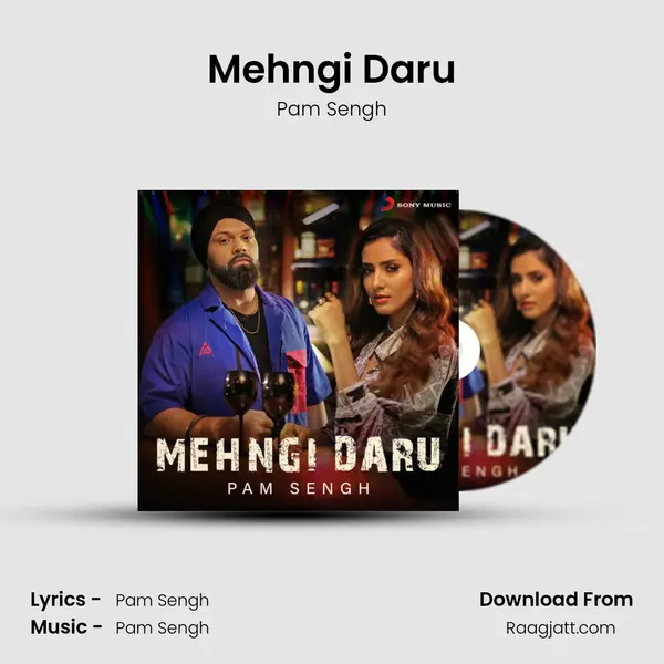 Mehngi Daru mp3 song