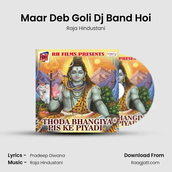 Maar Deb Goli Dj Band Hoi - Raja Hindustani album cover 