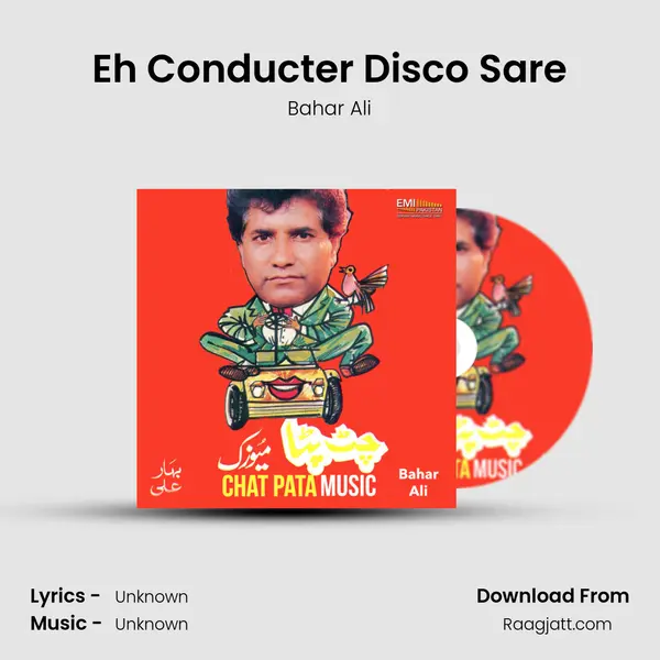 Eh Conducter Disco Sare - Bahar Ali album cover 