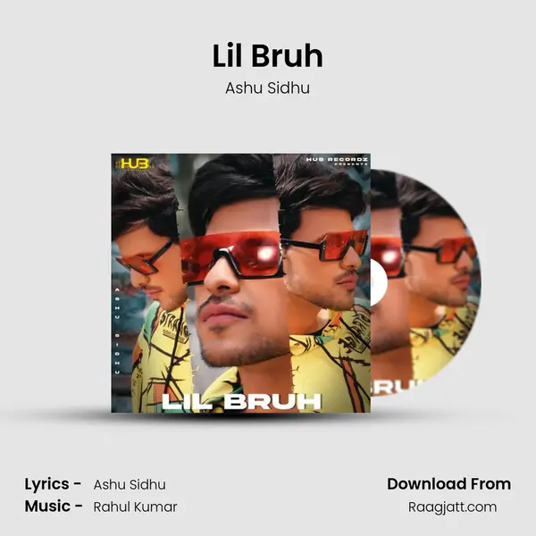 Lil Bruh mp3 song