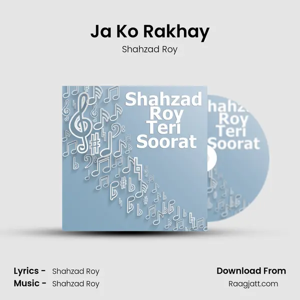 Ja Ko Rakhay mp3 song