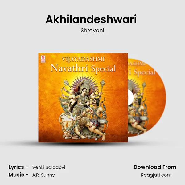 Akhilandeshwari (From Akhilandeshwari) mp3 song