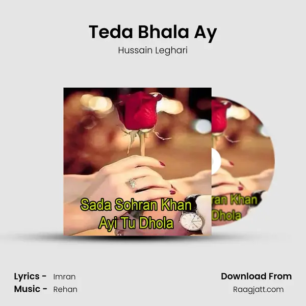 Teda Bhala Ay - Hussain Leghari album cover 