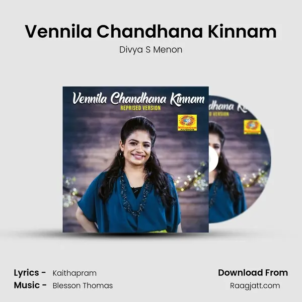 Vennila Chandhana Kinnam - Divya S Menon album cover 