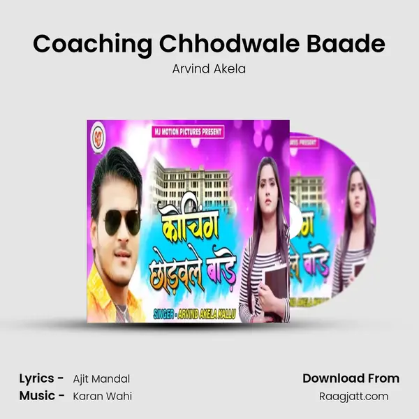 Coaching Chhodwale Baade - Arvind Akela album cover 