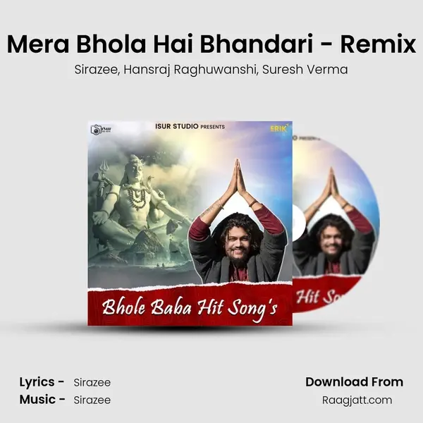 Mera Bhola Hai Bhandari - Remix - Sirazee album cover 