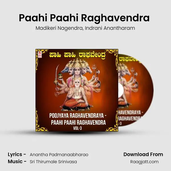 Paahi Paahi Raghavendra (From Yathivara Banda Raghavendra) mp3 song