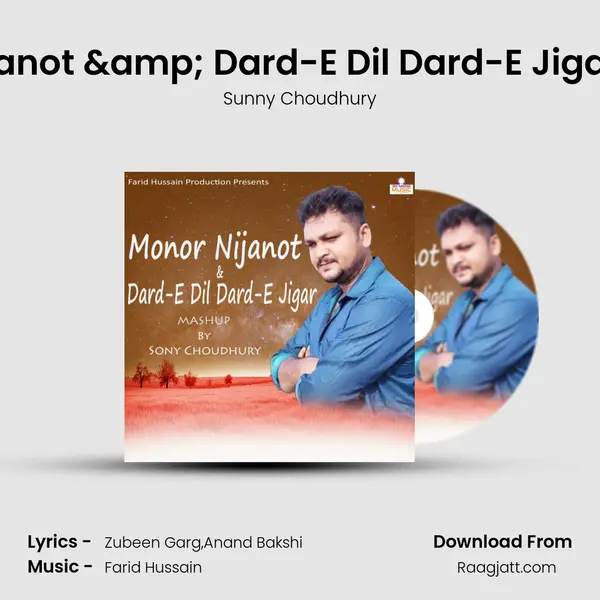 Monor Nijanot & Dard-E Dil Dard-E Jigar Mashup mp3 song