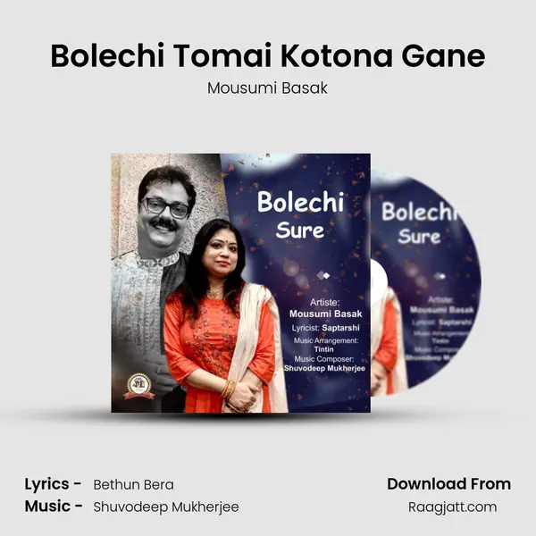 Bolechi Tomai Kotona Gane - Mousumi Basak album cover 