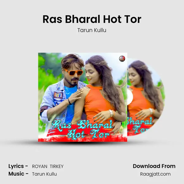 Ras Bharal Hot Tor - Tarun Kullu album cover 