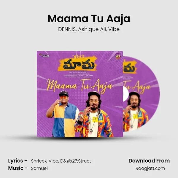 Maama Tu Aaja - DENNIS album cover 