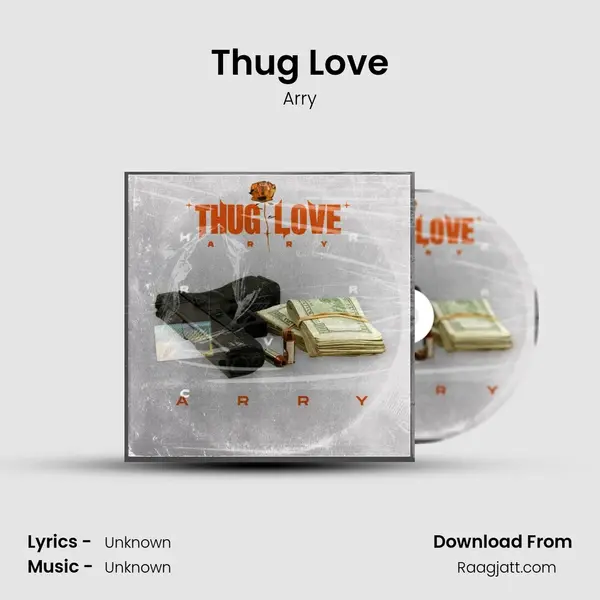 Thug Love - Arry album cover 