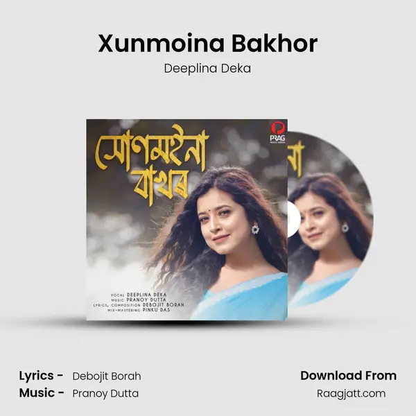 Xunmoina Bakhor - Deeplina Deka album cover 