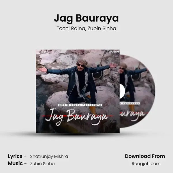 Jag Bauraya - Tochi Raina album cover 