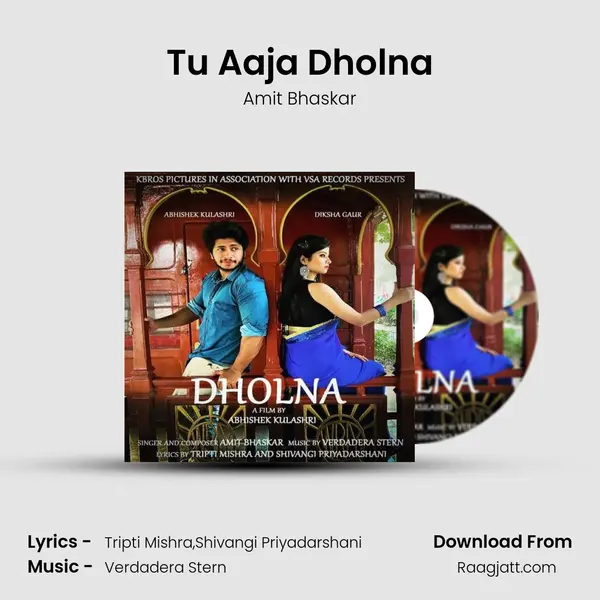 Tu Aaja Dholna - Amit Bhaskar album cover 