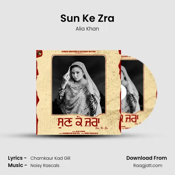 Sun Ke Zra - Alia Khan album cover 