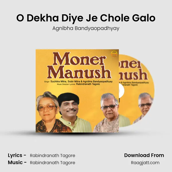 O Dekha Diye Je Chole Galo mp3 song