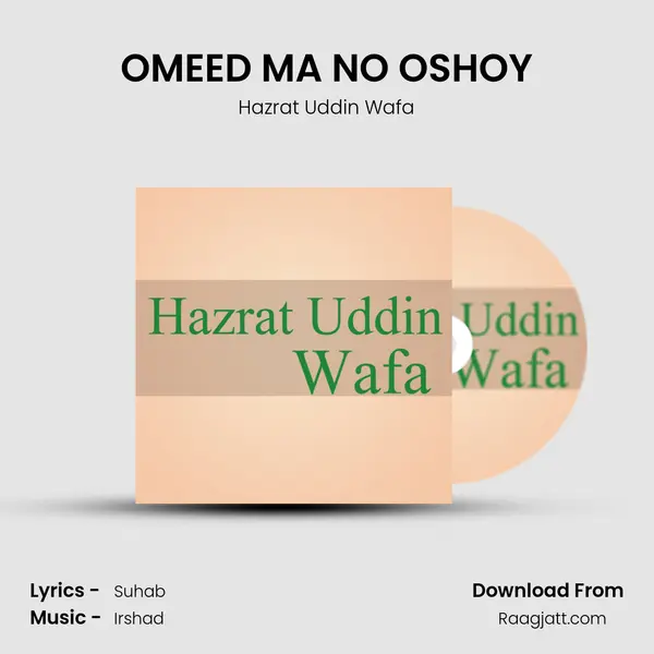 OMEED MA NO OSHOY mp3 song