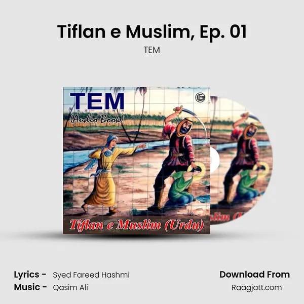 Tiflan e Muslim, Ep. 01 - TEM album cover 