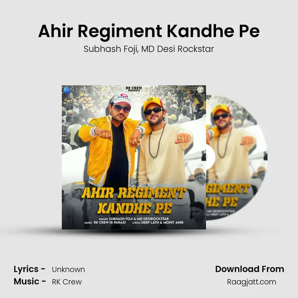 Ahir Regiment Kandhe Pe mp3 song