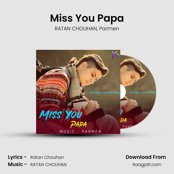 Miss You Papa - RATAN CHOUHAN album cover 