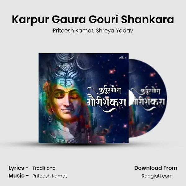 Karpur Gaura Gouri Shankara - Priteesh Kamat album cover 