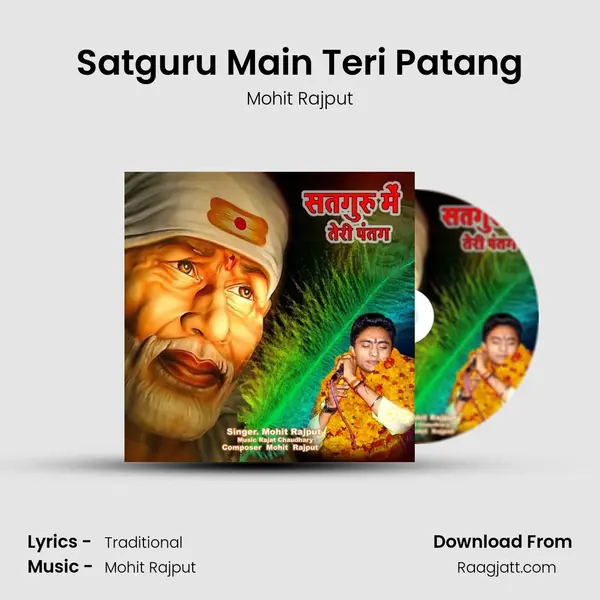 Satguru Main Teri Patang mp3 song