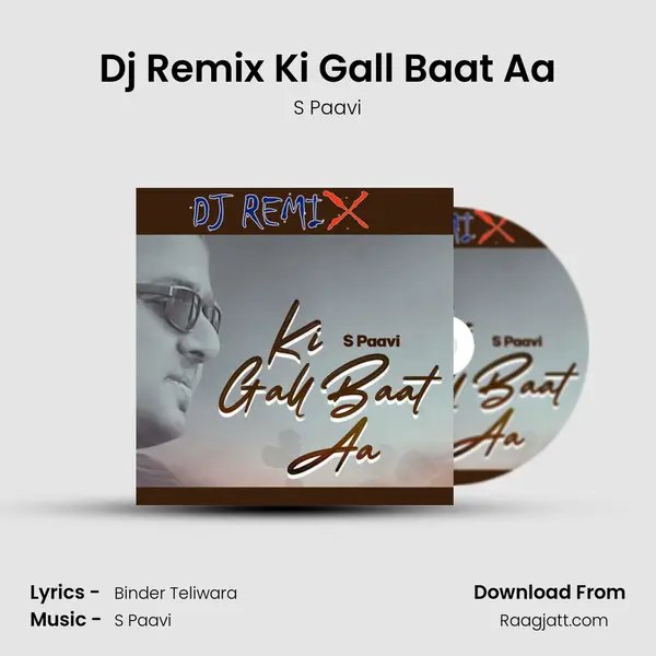 Dj Remix Ki Gall Baat Aa mp3 song