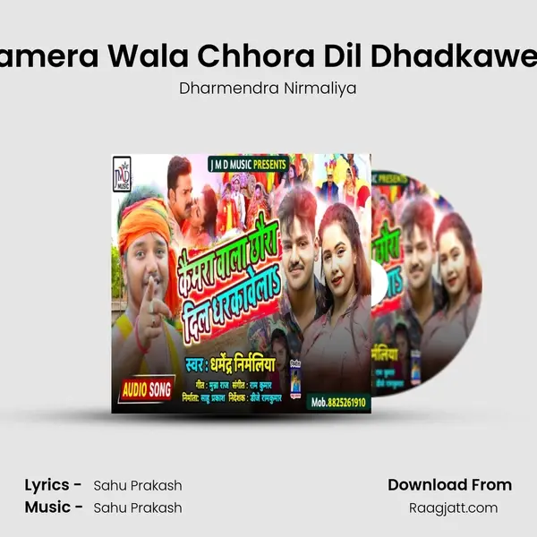 Camera Wala Chhora Dil Dhadkawele - Dharmendra Nirmaliya album cover 