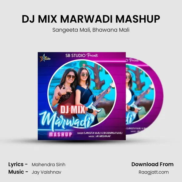 DJ MIX MARWADI MASHUP - Sangeeta Mali album cover 