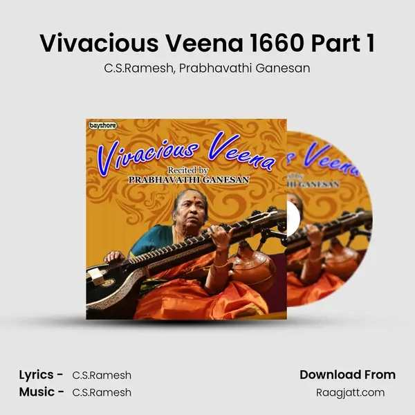 Vivacious Veena 1660 Part 1 - C.S.Ramesh album cover 