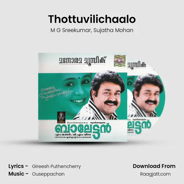 Thottuvilichaalo - M G Sreekumar mp3 song